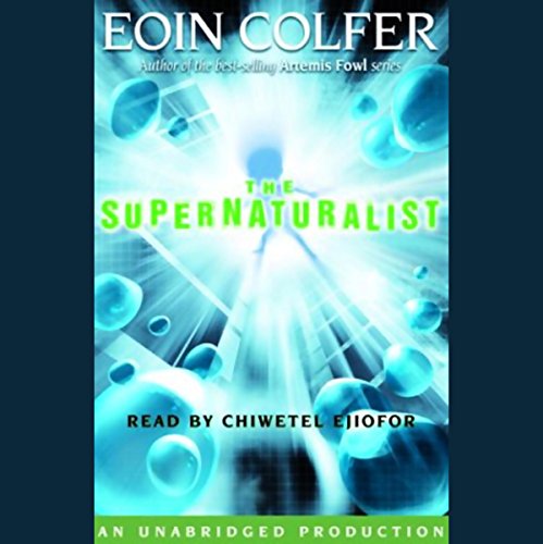The Supernaturalist by Eoin Colfer