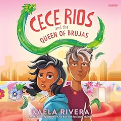 Cece Rios and the Queen of Brujas cover art