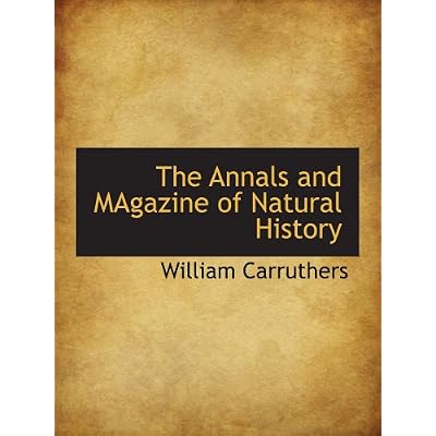 The Annals and MAgazine of Natural History