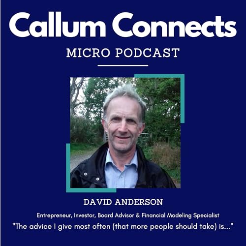 David Anderson - The advice I give most often.