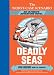 The Worst-Case Scenario Ultimate Adventure Novel: Deadly Seas: An Ultimate Adventure Novel