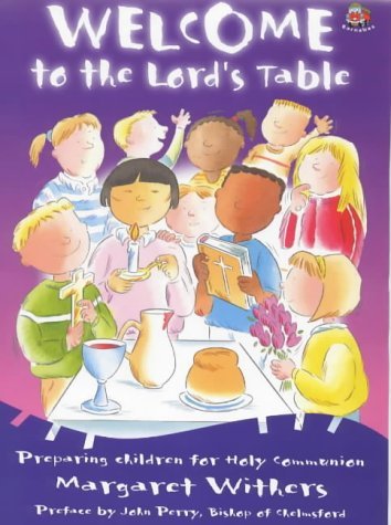 Welcome to the Lord's Table Paperback – May 21, 1999