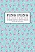 Ping Pong Scorebook | 107 score sheets to record results | Size 6 x 9 inches | 110 pages: Gift idea book to offer for table tennis player, ping pong ... of the game and scoreboards to complete.