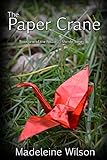 The Paper Crane (Nouveau Monde Book 1) (English Edition)