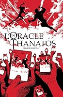 L'Oracle de Thanatos 1514870940 Book Cover