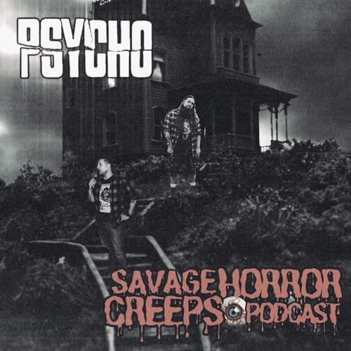 Episode 53 - The Psycho Franchise! Podcast Por  arte de portada