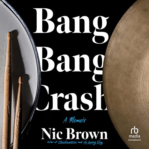 Listen to Bang Bang Crash by Nic Brown episode artwork