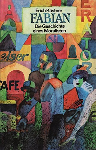 Fabian Die Geschichte Eines Moralisten Zusammenfassung Erich Kästner: Fabian - Die Geschichte eines Moralisten : Amazon.de: Bücher