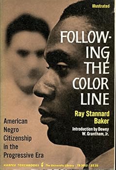 Paperback Following the Color Line: American Negro Citizenship in the Progressive Era Book