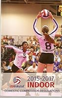 USA Volleyball 2015-2017 Domestic Competition Regulations Beach AND Indoor B01KGENBUU Book Cover