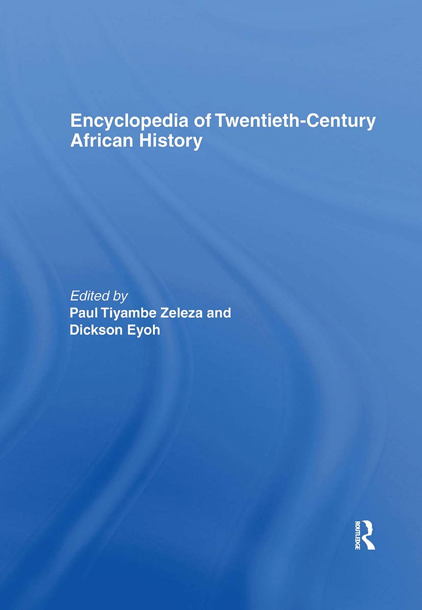 Encyclopedia of Twentieth-Century African History | Amazon.com.br