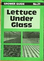 Lettuce Under Glass 0901361526 Book Cover
