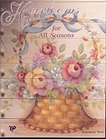 Heirlooms for All Seasons B0011556BG Book Cover