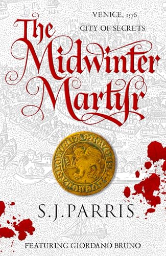 The Midwinter Martyr: A gripping Tudor historical crime novella from the No.1 Sunday Times bestselling author of the Giordano Bruno series