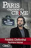  Paris Capitale du crime (French Edition)