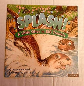 Paperback Splash: A Little Otter in Big Trouble Book