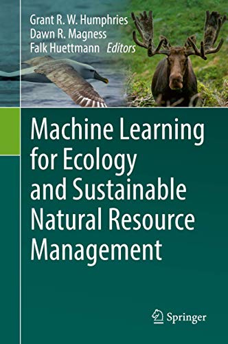 Machine Learning for Ecology and Sustainable Natural Resource Management: Humphries
