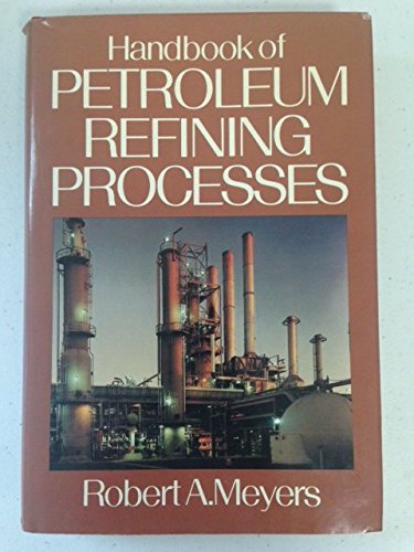 Handbook of Petroleum Refining Processes (Chemi... 0070417636 Book Cover