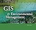GIS for Environmental Management