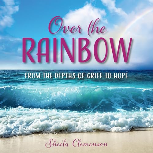 Over the Rainbow by Sheila Clemenson episode artwork