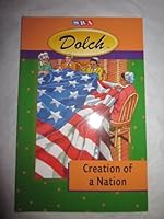 SRA DOLCH America's Journey Nonfiction Creation of a Nation 0076038610 Book Cover