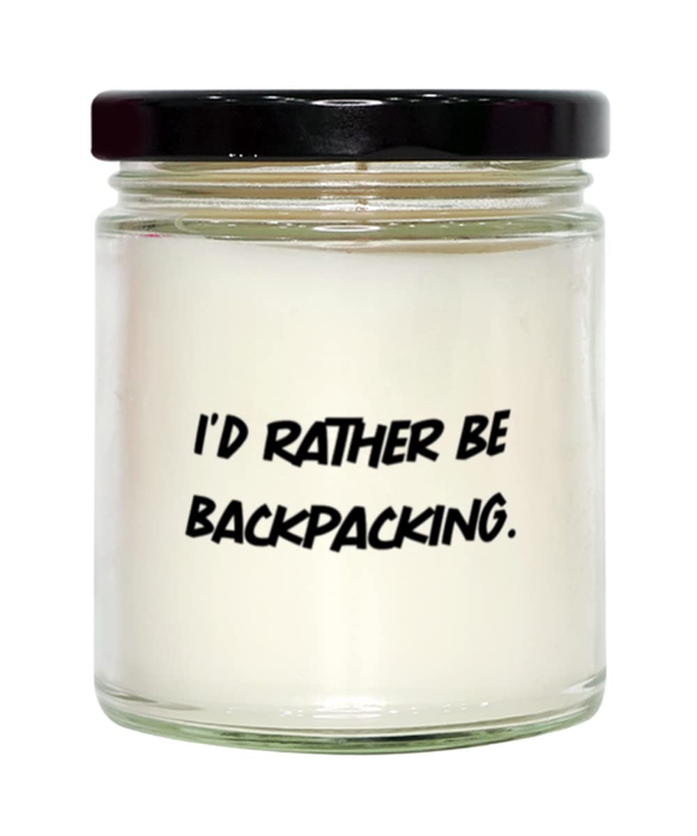 I'd Rather Be Backpacking. Backpacking Candle, Unique Idea Backpacking Gifts, for Men Women, Hiking, Camping, Outdoor Gear, Nature, Gifts for him, Gifts for her, Funny Gag Gifts