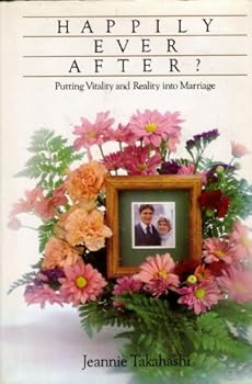 Hardcover Happily ever after?: Putting vitality and reality into marriage Book