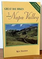 Great Day Hikes In & Around Napa Valley 0939431203 Book Cover