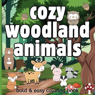 Cozy Woodland Animals Bold & Easy Coloring Book