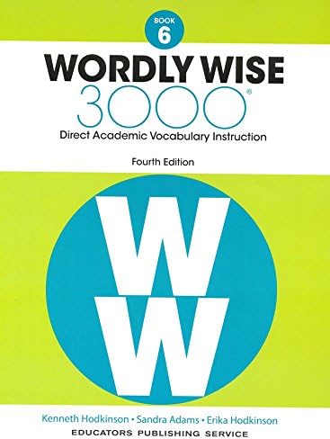 Educators Pub Svc Inc Wordly Wise 3000, Book 6: Direct Academic Vocabulary Instruction