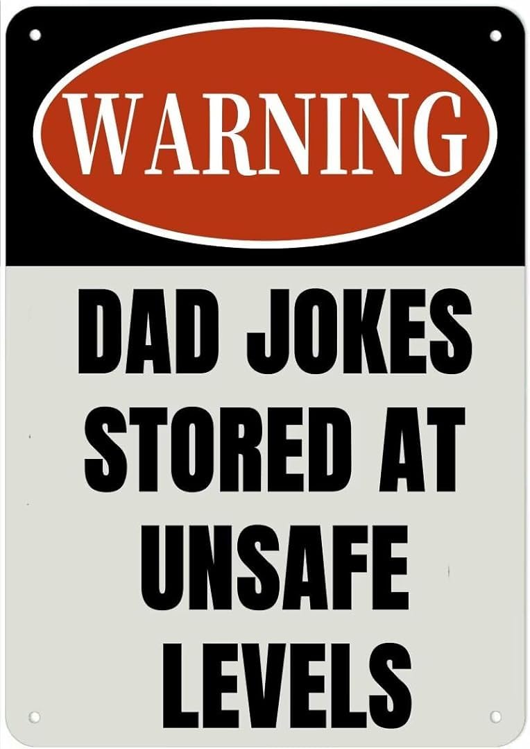 Warning: Dad Jokes Stored At Unsafe Levels for Cafe Home Living Room Bedroom Kitchen Garden Garage Cafe Bar Pub Tin Sign 8x12 Inch