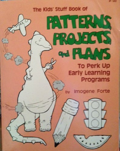 The Kids' Stuff Book of Patterns, Projects, and... B01FIYWAZ0 Book Cover