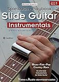  Slide Guitar Instrumentals: Das Spielbuch – The Playbook (trilingual de/en/fr)