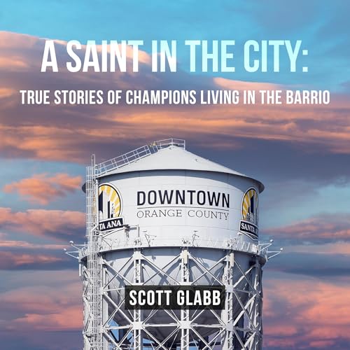 Audiobook: A Saint in the City by Scott Glabb episode artwork