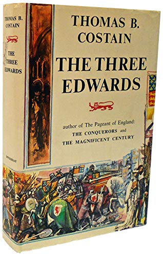 The Three Edwards: The Pageant of England B0094QOU8O Book Cover