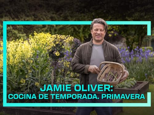 Jamie Oliver: Cocina de temporada