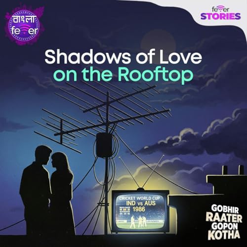 Shadows of Love on the Rooftop Podcast Por arte de portada