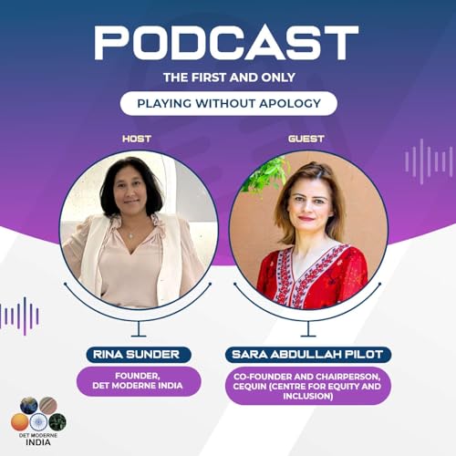 The Modern India Podcast #80-Playing Without Apology