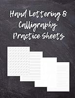 Hand Lettering and Calligraphy Practice Sheets : Hand Lettering Tracing Paper and Calligraphy Workbook 1071092057 Book Cover