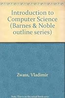 Introduction to Computer Science (Barnes & Noble Outline Series) 0064601935 Book Cover