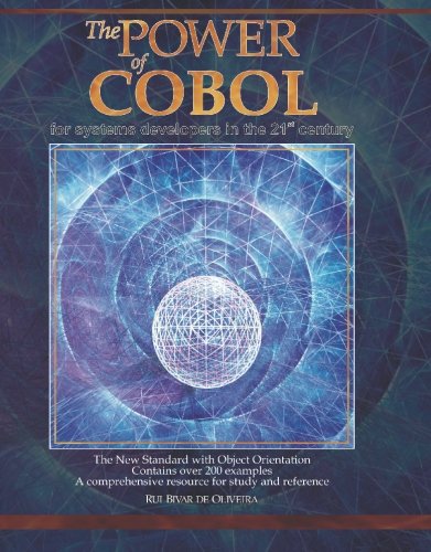 The Power of COBOL: for Systems Developers of the 21st Century