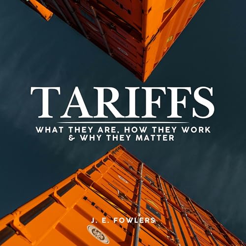 Tariffs by J. E. Fowlers episode artwork