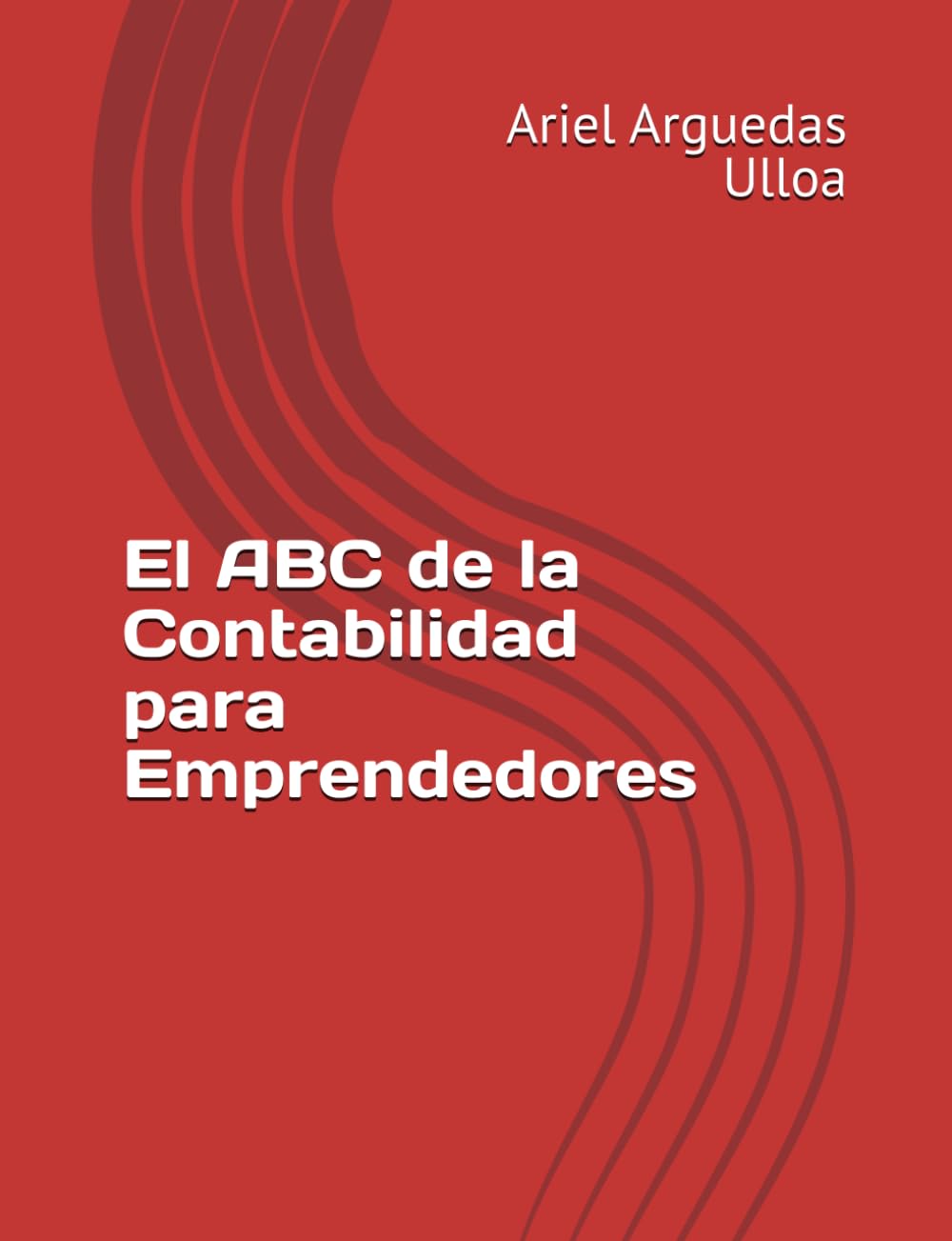 El ABC de la Contabilidad para Emprendedores