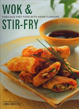 Hardcover Wok & Fabulous Fast Food with Asian Flavors: Stir-fry Book