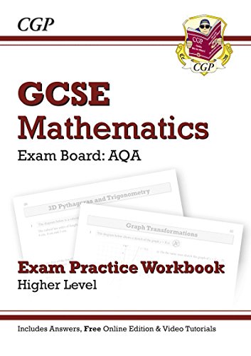 GCSE Maths AQA Exam Practice Workbook with answers and online edition - Higher (A*-G Resits)