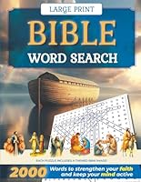 Bible Word Search Large Print: Enjoy Peaceful Fun – 100 Puzzles from the Old and New Testament to Inspire and Challenge Your Mind B0F5HX63CQ Book Cover