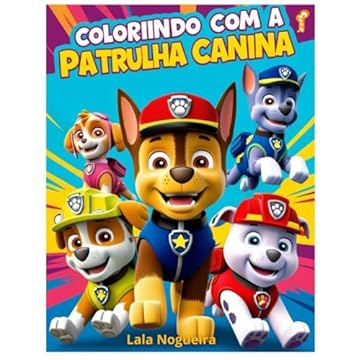 Capa do livro Colorindo com a Patrulha Canina
