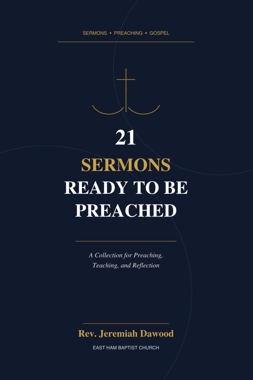 21 Sermons Ready To Be Preached