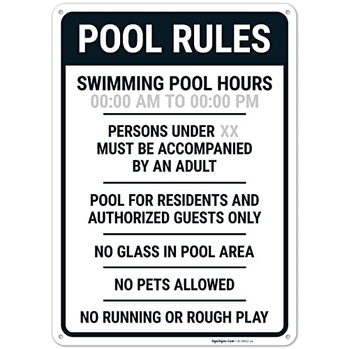 Custom Pool Rules Sign Swimming Pool Hours Sign, 10x14 Inches, Rust Free .040 Aluminum, Fade Resistant, Made in USA