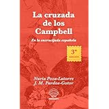 La cruzada de los Campbell: En la encrucijada española (Spanish Edition)